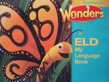 (image for) Wonders K ELD My Language Book (CA)(P) by August, Echevarria,