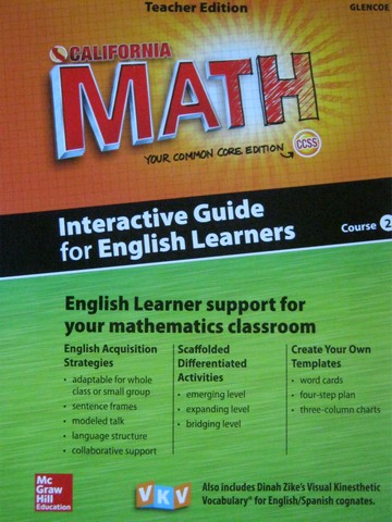 (image for) California Math Course 2 Common Core Interactive Guide EL TE (P)