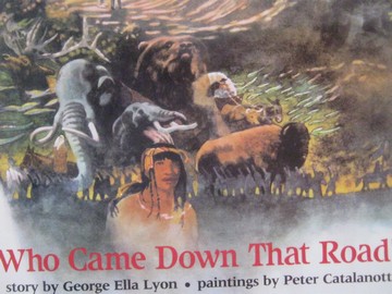 (image for) Who Came Down That Road? (P)(Big) by George Ella Lyon