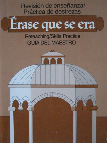 (image for) Erase que se era 11 Reteaching Skills Practice TE (TE)(P)