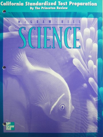 (image for) McGraw-Hill Science 3 California Standardized Test Prep (CA)(P)
