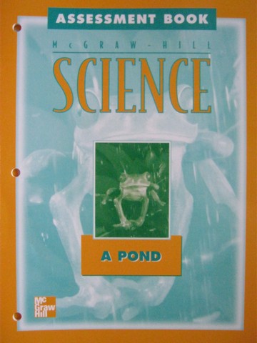 (image for) McGraw-Hill Science 1 A Pond Assessment Book (P)