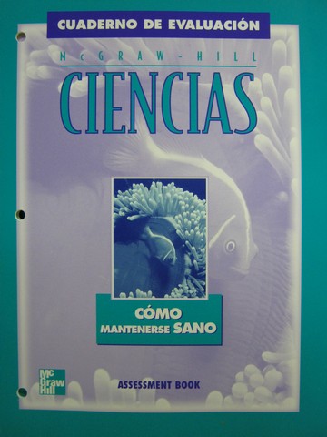 (image for) McGraw-Hill Ciencias 3 Como mantenerse sano Assessment (P)