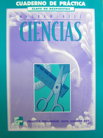(image for) McGraw-Hill Ciencias 3 Cuaderno de Practica TE (TE)(P)