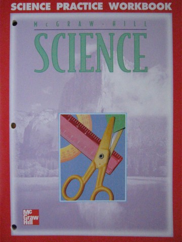 (image for) McGraw-Hill Science 6 Science Practice Workbook (P)