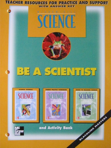 (image for) McGraw-Hill Science 1 Be a Scientist TR for Practice (TE)(P)