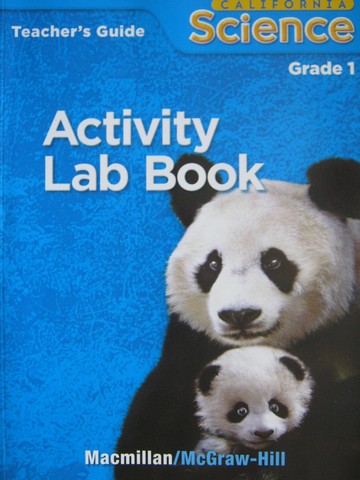 (image for) California Science 1 Activity Lab Book TG (CA)(TE)(P)