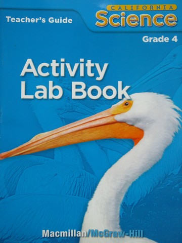 (image for) California Science 4 Activity Lab Book TG (CA)(TE)(P)