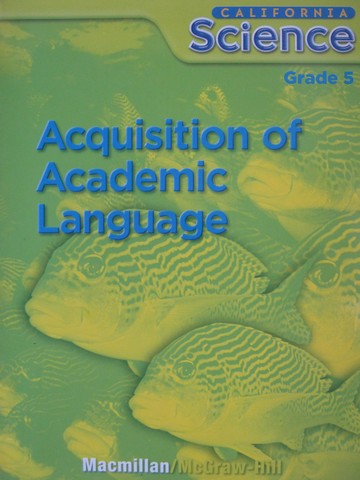 (image for) California Science 5 Acquistions of Academic Language (CA)(P)