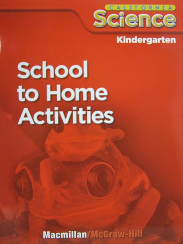 (image for) California Science K School to Home Activities (CA)(P)