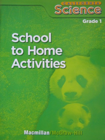 (image for) California Science 1 School to Home Activities (CA)(P)