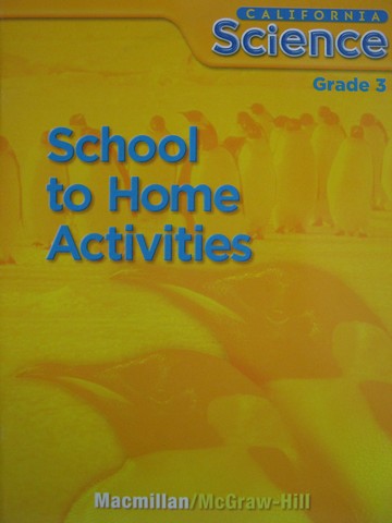 (image for) California Science 3 School to Home Activities (CA)(P)