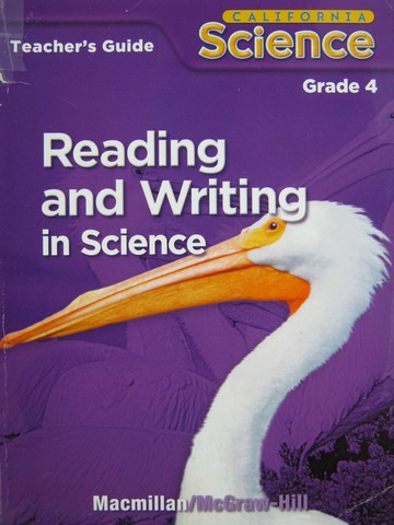 (image for) California Science 4 Reading & Writing in Science TG (TE)(P)
