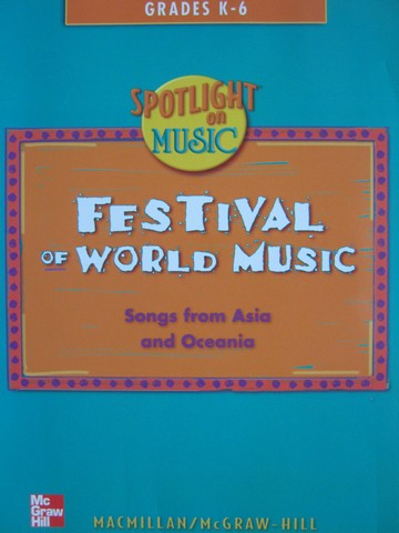 (image for) Spotlight on Music K-6 Festival of World Music (P)