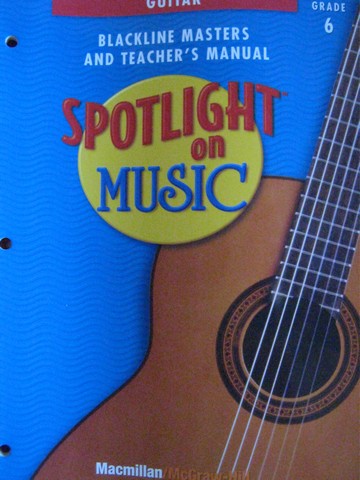 (image for) Spotlight on Music 6 Guitar BLM & TM (TE)(P) by Bond, Boyer,