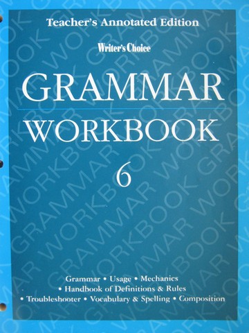 (image for) Writer's Choice 6 Grammar Workbook TAE (TE)(P)