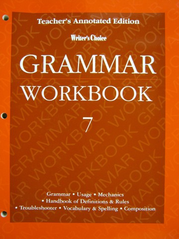 (image for) Writer's Choice 7 Grammar Workbook TAE (TE)(P)