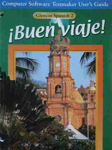 (image for) Buen viaje! 2 Computer Software Testmaker User's Guide (P)
