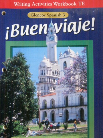 (image for) Buen viaje! 3 Writing Activities Workbook TE (TE)(P) by Schmitt,