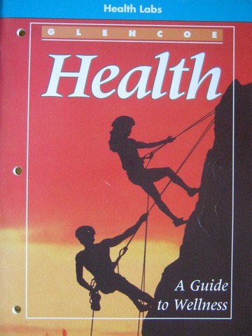 (image for) Health A Guide to Wellness Health Labs (P) by Linda Lundgren