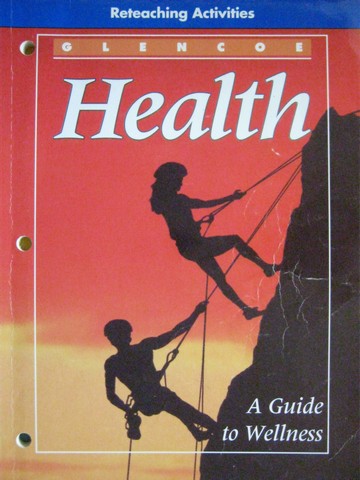 (image for) Health A Guide to Wellness Reteaching Activities (P)