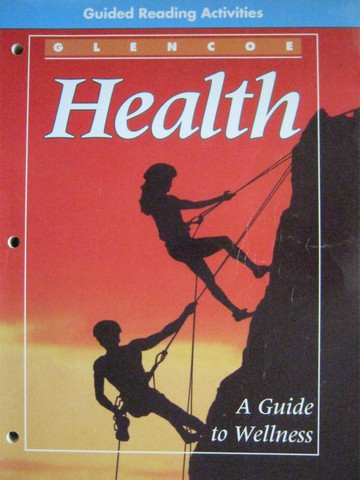 (image for) Health A Guide to Wellness Guided Reading Activities (P)
