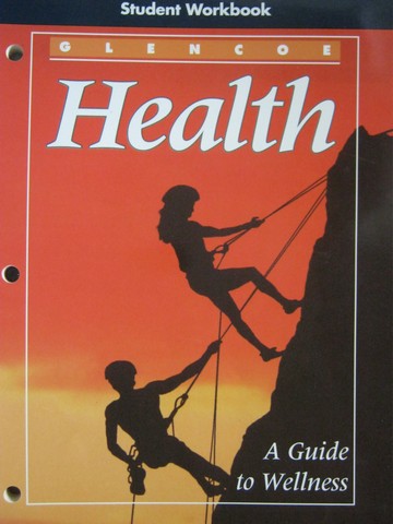 (image for) Health A Guide to Wellness Student Workbook (P)