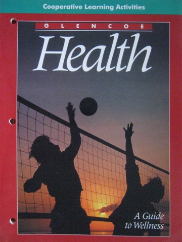 (image for) Health A Guide to Wellness Cooperative Learning Activities (P)