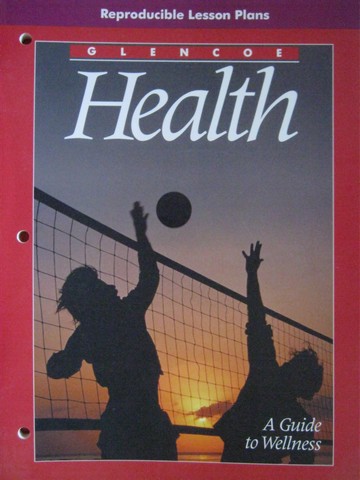 (image for) Health A Guide to Wellness Reproducible Lesson Plans (P)