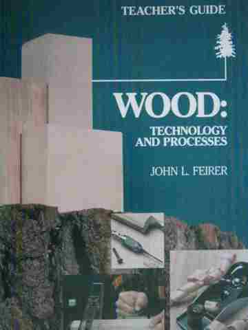(image for) Wood Technology & Processes TG (TE)(P) by John L Feirer