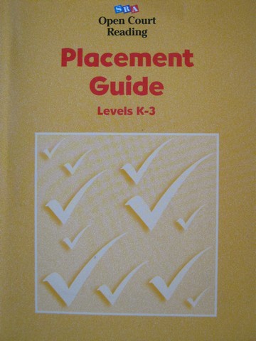 (image for) SRA Open Court Reading K-3 Placement Guide (P)