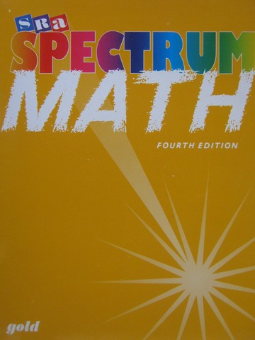 (image for) SRA Spectrum Math Gold 4th Edition (P) by Thomas J Richards