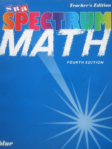 (image for) SRA Spectrum Math Blue 4th Edition TE (TE)(P) by Richards