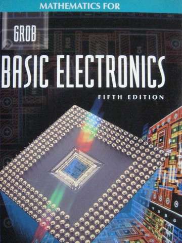 (image for) Grob Basic Electronics 5th Edition Mathematics (P) by Grob