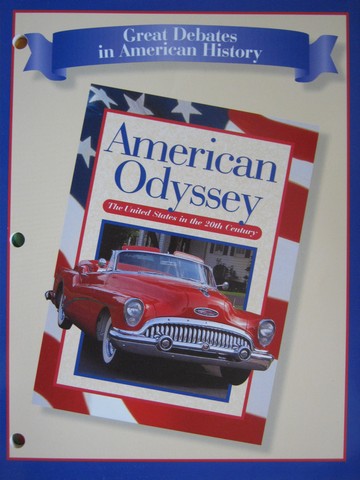(image for) American Odyssey Great Debates in American History (P)