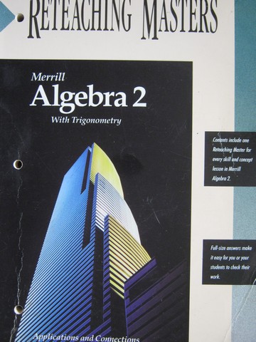 (image for) Merrill Algebra 2 with Trigonometry Reteaching Masters (P)