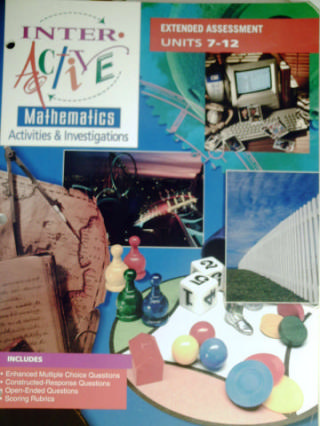 (image for) Interactive Mathematics Units 7-12 Extended Assessment (P)
