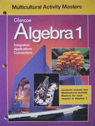 (image for) Algebra 1 Integration Applications Connections Multicultural (P)