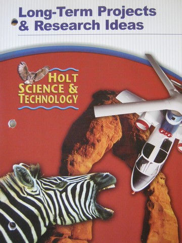 (image for) Holt Science & Technology Long-Term Projects & Research Idea (P)