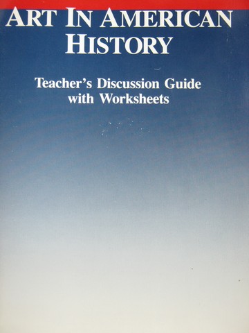 (image for) Art in American History Teacher's Discussion Guide (TE)(P)