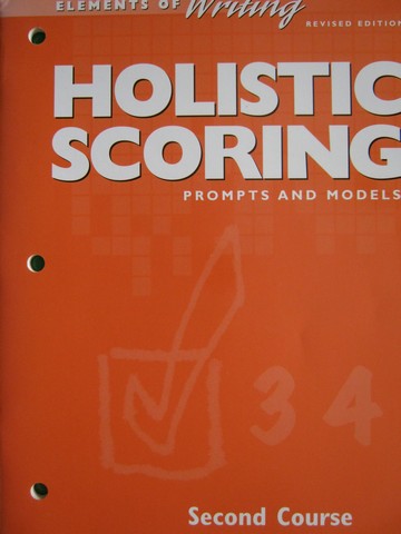 (image for) Elements of Writing 2nd Course Revised Holistic Scoring (P)