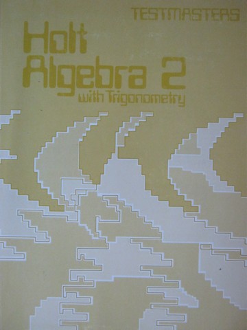 (image for) Holt Algebra 2 with Trigonometry Testmasters (P) by Nichols,