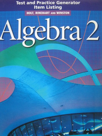 (image for) Algebra 2 Test & Practice Generator Item Listing (P) - Click Image to Close