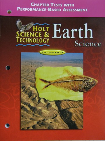 (image for) Holt Earth Science Chapter Tests (CA)(P) - Click Image to Close