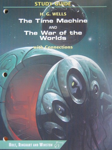 (image for) HRW Library Study Guide The Time Machine & The War of the Worlds with Connections (P)