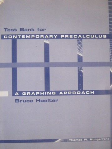 (image for) Contemporary Precalculus A Graphing Approach Test Bank (P)