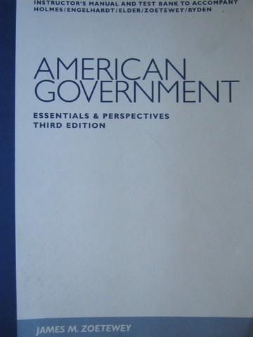 (image for) American Government 3rd Edition IM & Test Bank (P) by Zoetewey