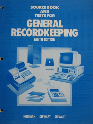 (image for) General Recordkeeping 9e Source Book & Tests (P) by Huffman,