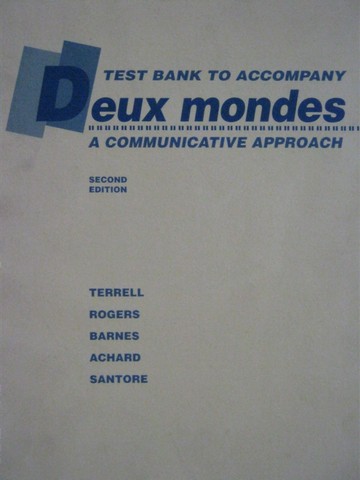 (image for) Deux mondes 2nd Edition Test Bank (P) by Terrell, Rogers, Barnes