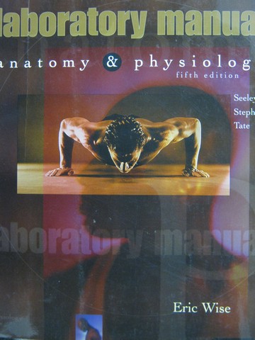 (image for) Anatomy & Physiology 5e Laboratory Manual (Spiral) by Wise
